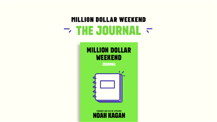 Million Dollar Weekend: The Journal